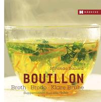 Vorderes Coverbild Bouillon - Broth - Brodo - klare Brühe