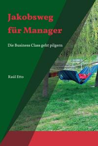 Vorderes Coverbild Jakobsweg für Manager