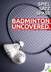 Vorderes Coverbild Badminton Uncovered
