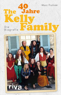 Vorderes Coverbild 40 Jahre The Kelly Family