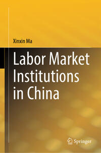 Vorderes Coverbild Labor Market Institutions in China