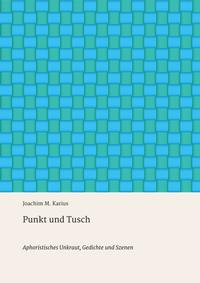 Vorderes Coverbild Punkt und Tusch