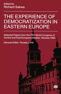 Vorderes Coverbild The Experience of Democratization in Eastern Europe