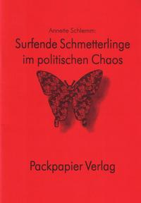 Vorderes Coverbild Surfende Schmetterlinge im poltischen Chaos