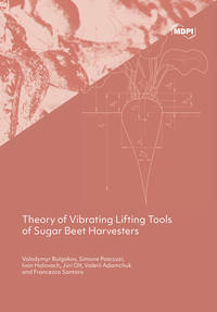 Vorderes Coverbild Theory of Vibrating Lifting Tools of Sugar Beet Harvesters