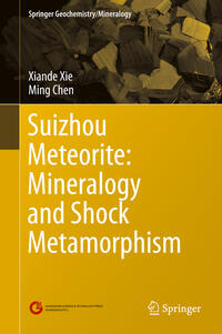 Vorderes Coverbild Suizhou Meteorite: Mineralogy and Shock Metamorphism