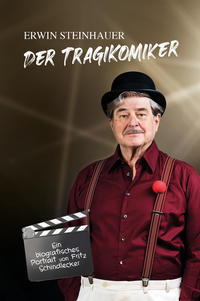 Vorderes Coverbild Erwin Steinhauer - Der Tragikomiker