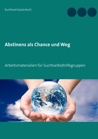 Vorderes Coverbild Abstinenz als Chance und Weg