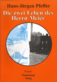 Vorderes Coverbild Die zwei Leben des Herrn Meyer