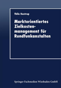 Vorderes Coverbild Marktorientiertes Zielkostenmanagement für Rundfunkanstalten