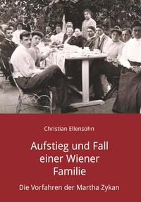 Vorderes Coverbild Aufstieg und Fall einer Wiener Familie