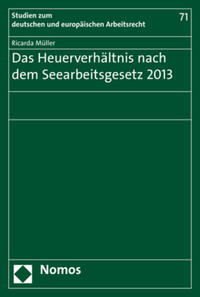 Vorderes Coverbild Das Heuerverhältnis nach dem Seearbeitsgesetz 2013