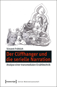 Vorderes Coverbild Der Cliffhanger und die serielle Narration