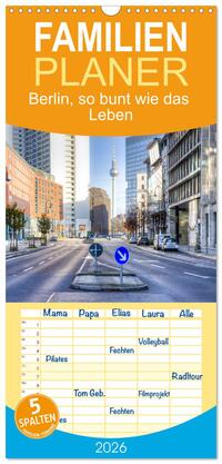 Vorderes Coverbild Familienplaner 2026 - Berlin, so bunt wie das Leben mit 5 Spalten (Wandkalender, 21 x 45 cm) CALVENDO