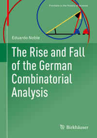 Vorderes Coverbild The Rise and Fall of the German Combinatorial Analysis