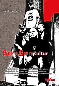 Vorderes Coverbild Straßenkultur. Entschlüsselung eines Jugendphänomens unserer Zeit