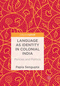 Vorderes Coverbild Language as Identity in Colonial India