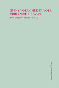 Vorderes Coverbild Emmy Voss, Christa Voss, Erika Wehrli-Voss
