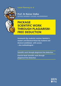 Vorderes Coverbild Package Scientific work through plagiarism-free deduction