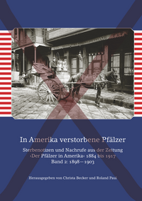 Vorderes Coverbild In Amerika verstorbene Pfälzer / In Amerika verstorbene Pfälzer. Band III: 1904—1909