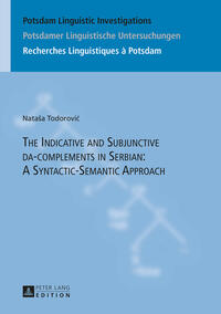 Vorderes Coverbild The Indicative and Subjunctive da-complements in Serbian: A Syntactic-Semantic Approach