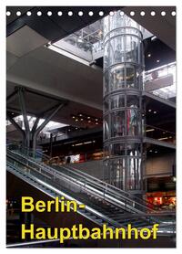 Vorderes Coverbild Hauptbahnhof Berlin (Tischkalender 2026 DIN A5 hoch), CALVENDO Monatskalender