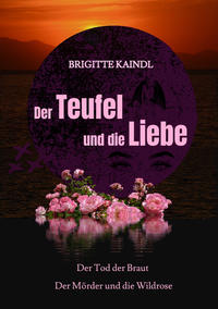 Vorderes Coverbild Der Teufel und die Liebe