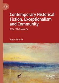 Vorderes Coverbild Contemporary Historical Fiction, Exceptionalism and Community