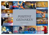 Vorderes Coverbild Positive Gedanken - Motivation und Handball (Wandkalender 2025 DIN A3 quer), CALVENDO Monatskalender