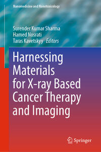 Vorderes Coverbild Harnessing Materials for X-ray Based Cancer Therapy and Imaging