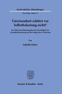 Vorderes Coverbild Unwissenheit schützt vor Selbstbelastung nicht?