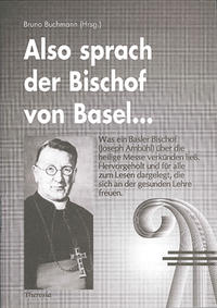 Vorderes Coverbild Also sprach der Bischof von Basel...