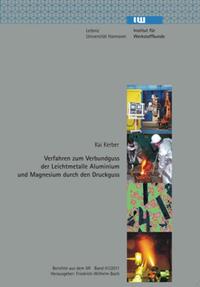 Vorderes Coverbild Verfahren zum Verbundguss der Leichtmetalle Aluminium und Magnesium durch den Druckguss