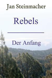 Vorderes Coverbild Rebels