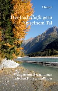 Vorderes Coverbild Der Lech fließt gern in seinem Tal