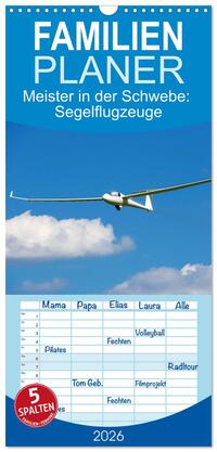Vorderes Coverbild Familienplaner 2026 - Meister in der Schwebe: Segelflugzeuge mit 5 Spalten (Wandkalender, 21 x 45 cm) CALVENDO