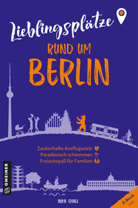 Vorderes Coverbild Lieblingsplätze rund um Berlin