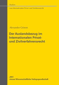 Vorderes Coverbild Der Auslandsbezug im Internationalen Privat- und Zivilverfahrensrecht