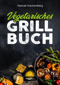 Vorderes Coverbild Vegetarisches Grillbuch