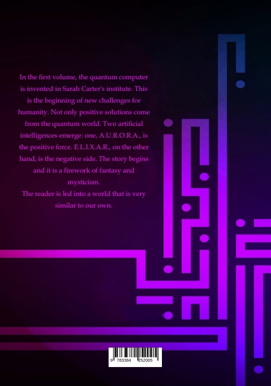 Rückseitencover A.U.R.O.R.A. vs. E.L.I.X.A.R. The Duel of Artificial Intelligence