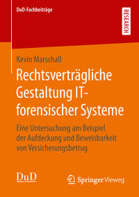 Vorderes Coverbild Rechtsverträgliche Gestaltung IT-forensischer Systeme