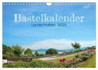 Vorderes Coverbild Bastelkalender Landschaften 2025 (Wandkalender 2025 DIN A4 quer), CALVENDO Monatskalender