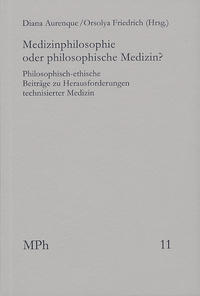 Vorderes Coverbild Medizinphilosophie oder philosophische Medizin?