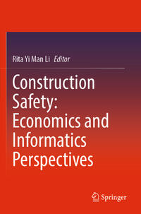 Vorderes Coverbild Construction Safety: Economics and Informatics Perspectives
