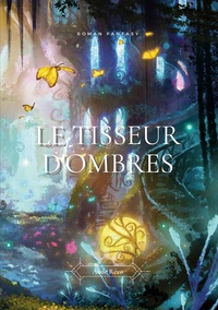 Vorderes Coverbild Le Tisseur d'ombres