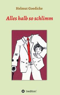 Vorderes Coverbild Alles halb so schlimm