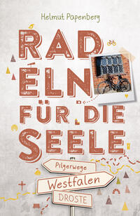 Vorderes Coverbild Westfalen - Pilgerwege. Radeln für die Seele