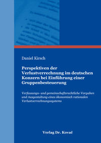 Vorderes Coverbild Perspektiven der Verlustverrechnung im deutschen Konzern bei Einführung einer Gruppenbesteuerung