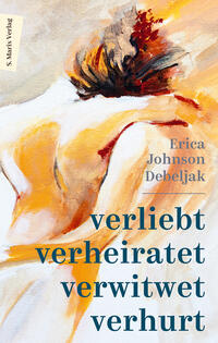 Vorderes Coverbild Verliebt, verheiratet, verwitwet, verhurt