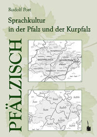 Vorderes Coverbild Pfälzisch. Sprachkultur in der Pfalz und der Kurpfalz
